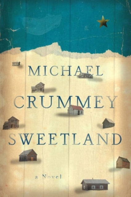 Sweetland: A Novel