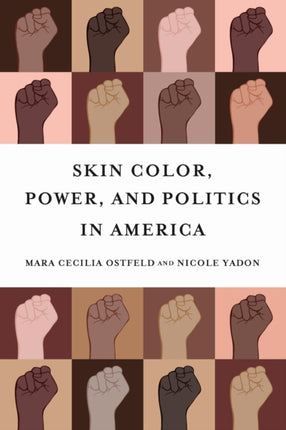 Skin Color Power and Politics in America