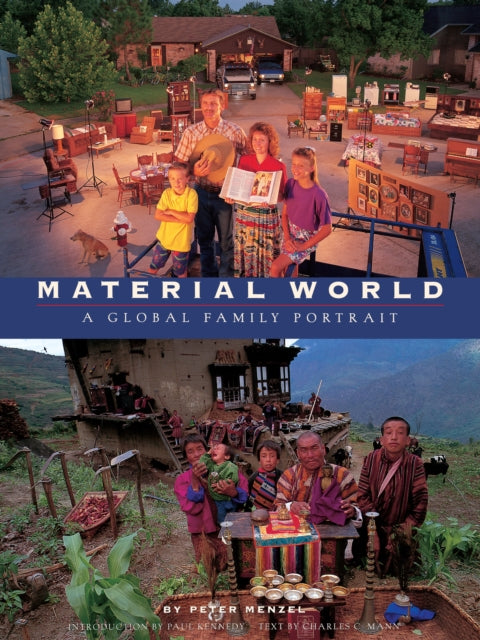 Material World A Global Family Portrait