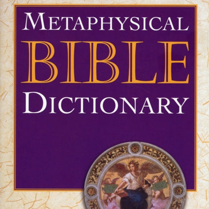 Metaphysical Bible Dictionary