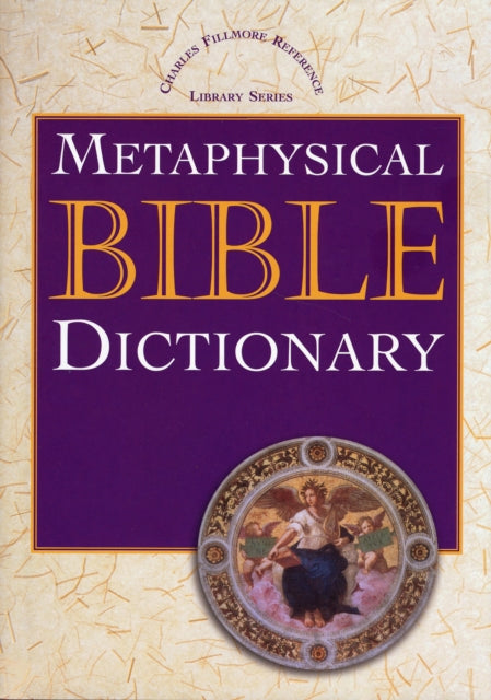 Metaphysical Bible Dictionary