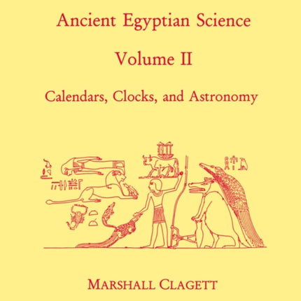 Ancient Egyptian Science Vol. II