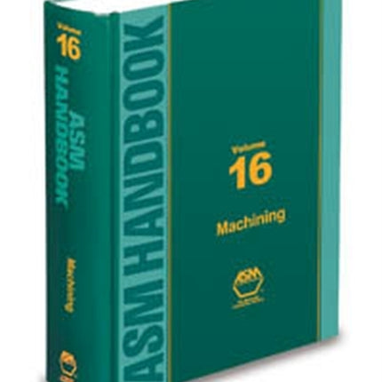 ASM Handbook Machining v 16 ASM Handbooks