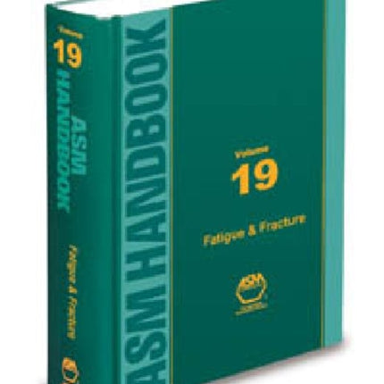 ASM Handbook Fatigue and Fracture v 19
