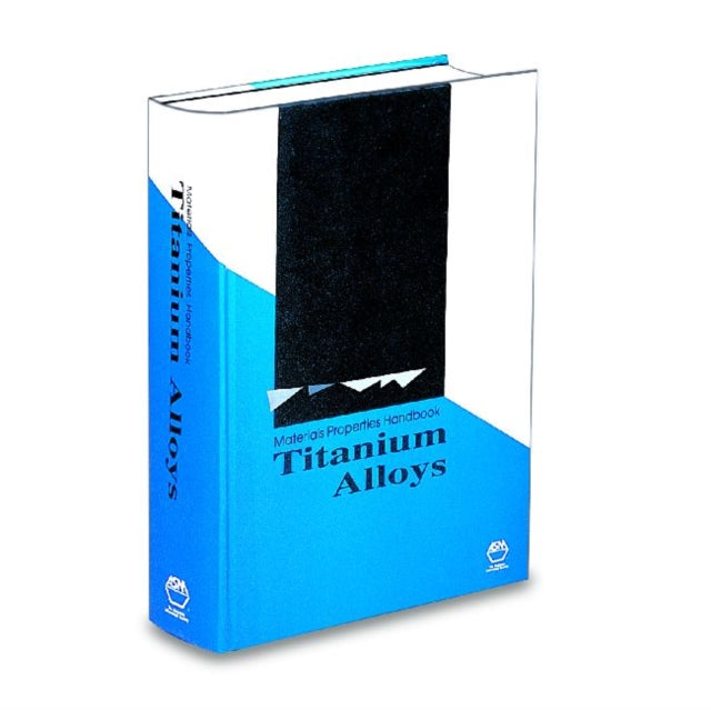 Materials Properties Handbook Titanium Alloys