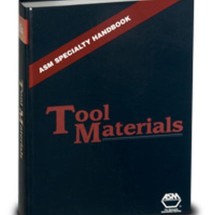 ASM Speciality Handbook Tool Materials ASM