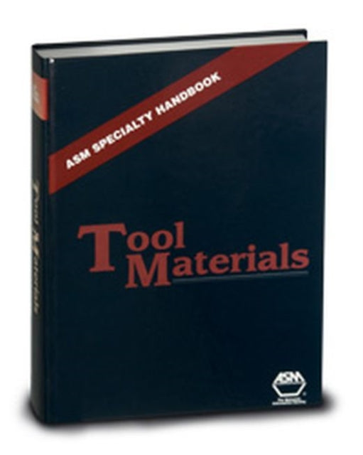 ASM Speciality Handbook Tool Materials ASM
