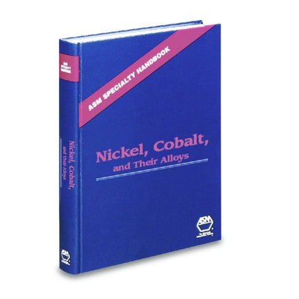 Nickel Colbalt and Their Alloys 8 ASM Specialty Handbook ASM Handbooks