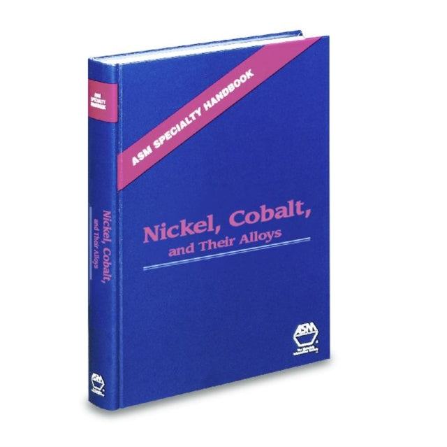 Nickel Colbalt and Their Alloys 8 ASM Specialty Handbook ASM Handbooks