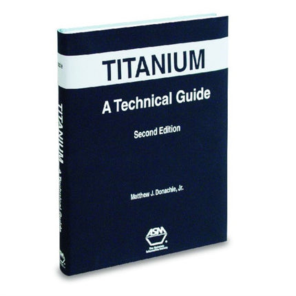 Titanium a Technical Guide