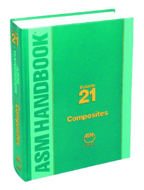 ASM Handbook Composites v 21 Vol 21 ASM Handbooks
