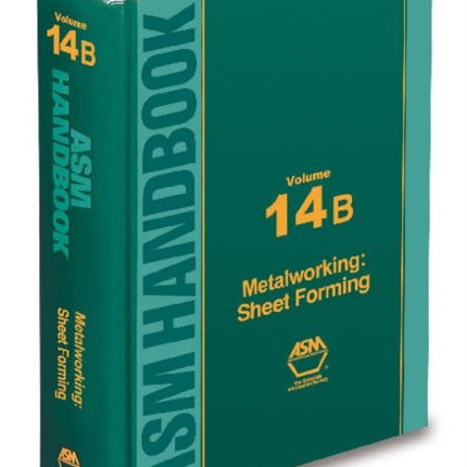 ASM Handbook Vol 14b Metalworking Sheet Forming