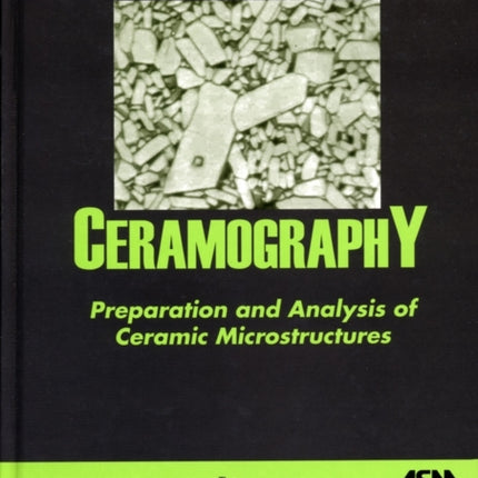 Ceramography Preparation and Analysis of Ceramic