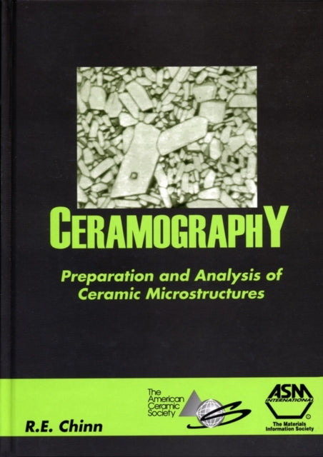 Ceramography Preparation and Analysis of Ceramic