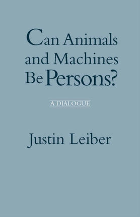 Can Animals and Machines Be Persons