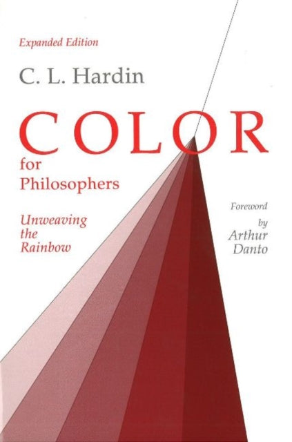 Color for Philosophers: Unweaving the Rainbow