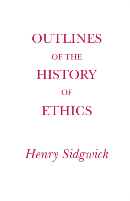 Outlines of the History of Ethics