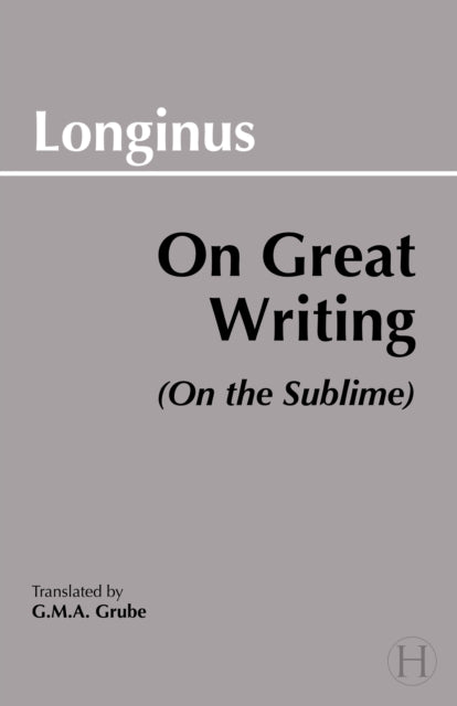 On Great Writing (On the Sublime)