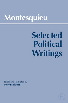 Montesquieu Selected Political Writings