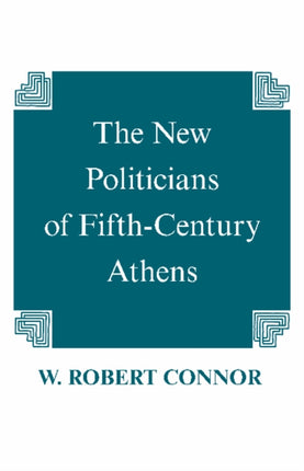 The New Politicians of Fifth-century Athens