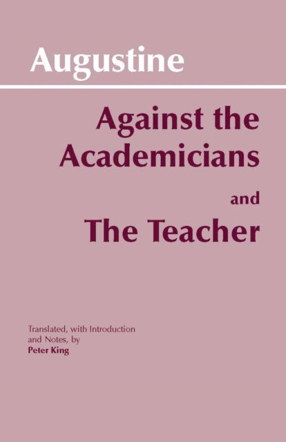 Against the Academicians and The Teacher