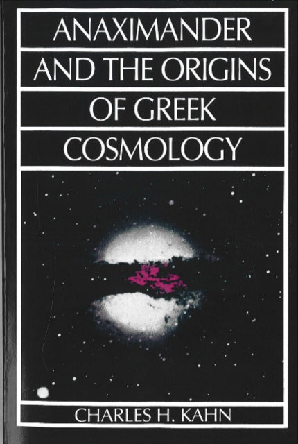 Anaximander and the Origins of Greek Cosmology