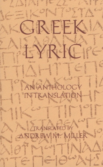 Greek Lyric: An Anthology in Translation