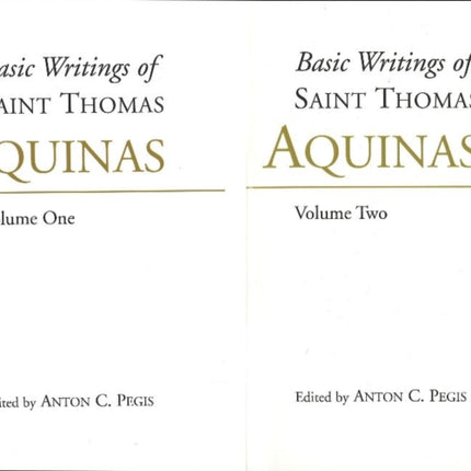 Basic Writings of St. Thomas Aquinas: (2 Volume Set): Basic Writings Complete Set