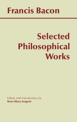 Bacon: Selected Philosophical Works