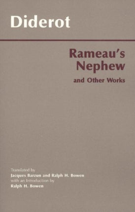 Rameau's Nephew, and Other Works