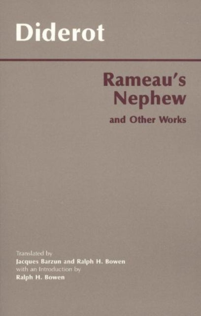 Rameau's Nephew, and Other Works