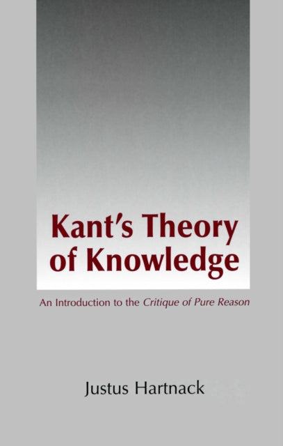 Kant's Theory of Knowledge