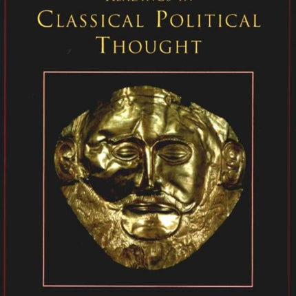 Readings in Classical Political Thought