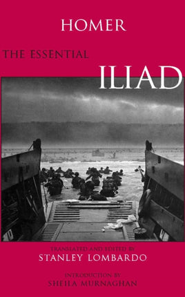 The Essential Iliad