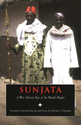 Sunjata: A West African Epic of the Mande Peoples