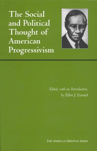 Social and Political Thought of American Progressivism