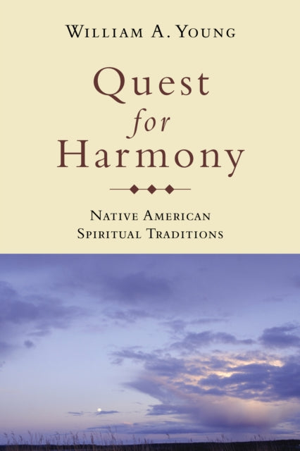 Quest for Harmony: Native American Spiritual Traditions