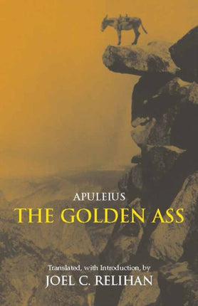 The Golden Ass: Or, A Book of Changes