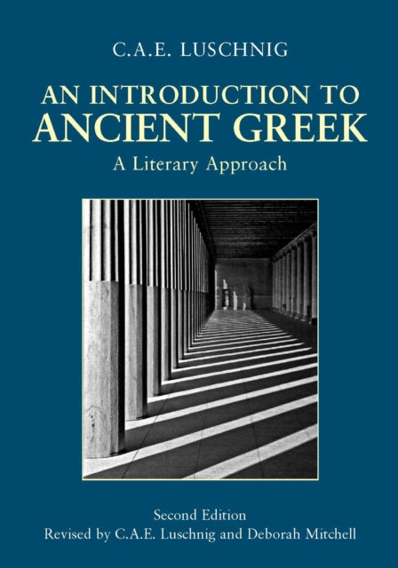 An Introduction to Ancient Greek: A Literary Approach