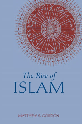 The Rise of Islam