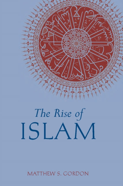 The Rise of Islam