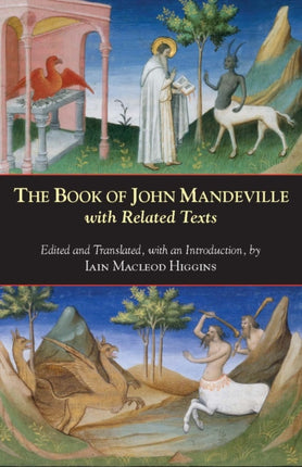 The Book of John Mandeville: with Related Texts