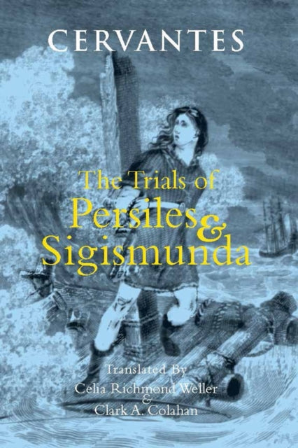 The Trials of Persiles and Sigismunda: A Northern Story