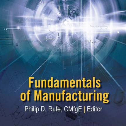 Fundamentals of Manufacturing