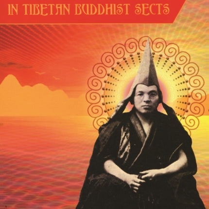 Secret Oral Teachings in Tibetan Buddhist Sects