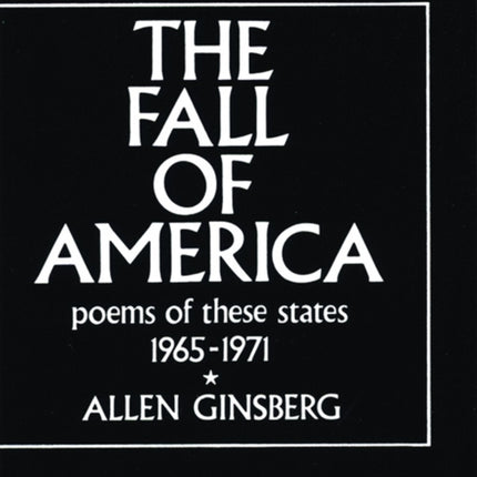 The Fall of America: Poems of These States 1965-1971