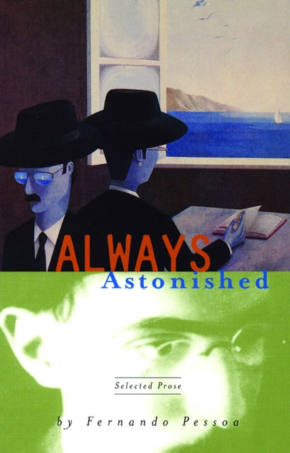 Always Astonished: Selected Prose