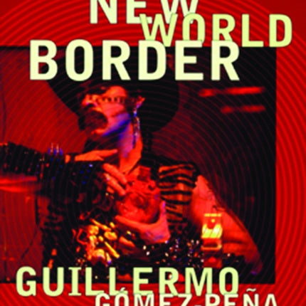 The New World Border Prophecies Poems and