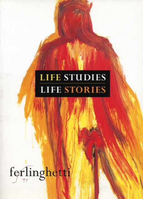 Life Studies, Life Stories: Drawings