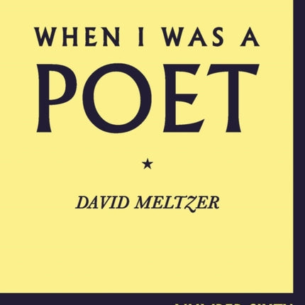 When I Was a Poet